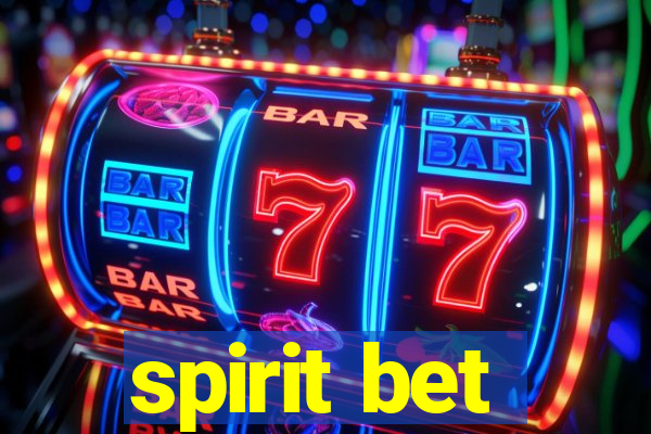 spirit bet